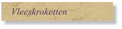 Vleeskroketten