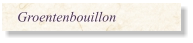 Groentenbouillon