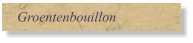Groentenbouillon