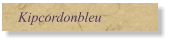 Kipcordonbleu