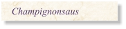Champignonsaus