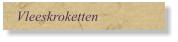 Vleeskroketten