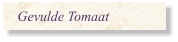 Gevulde Tomaat