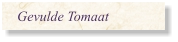 Gevulde Tomaat