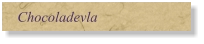 Chocoladevla