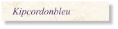 Kipcordonbleu