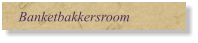 Banketbakkersroom
